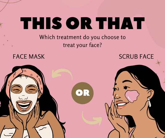 Face Mask vs Scrub: Which Is Better?